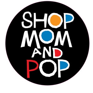 bumper sticker shop mom and pop support your local mom and pop shop decal