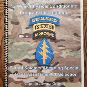 May include: A 12-week physical conditioning program and logbook for soldiers attending Special Forces Assessment and Selection (SFAS). The cover features the Special Forces, Ranger, and Airborne tabs, along with the Special Forces insignia.