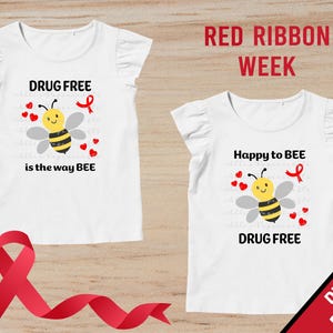 Drug Free, Happy to Be, Is the Way to Be, Bee SVG, PNG, Red Ribbon Week, Drug Free, Instant Download