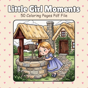 Peut inclure: Illustration numérique intitulée "Little Girl Moments" représentant une jeune fille en robe bleue regardant dans un puits. La scène comprend une chaumière et un puits avec un cadre en bois. L'image est entourée de cœurs roses.