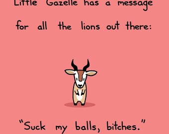 Little Gazelle&#39;s Message To the Lions 8.5x11 Inches Art Print
