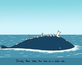 Drunky Bear Takes The Kids On A Whale Ride Art Print