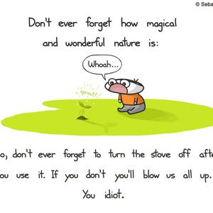 Don't Ever Forget How Magical and Wonderful Nature Is Funny Grußkarte