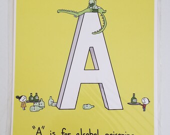 A Is For Alcohol Poisoning 8.5x11 Art Print /26