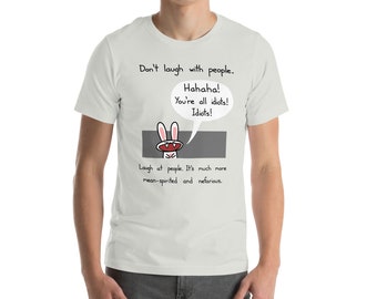 Don't Laugh With People Laugh At People Evil Bunny t-shirt
