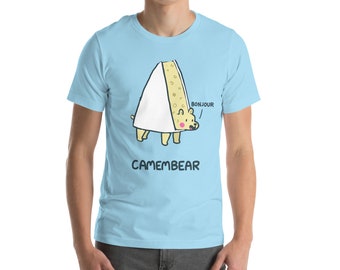 Camembear Cute Fun French Pun Food t-shirt