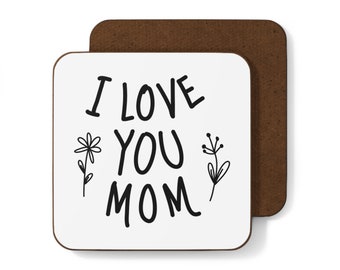 loveyou gift for mama. - Unique Mother's Day Gift - Personalized Cork Coaster for Mom with Loving Text I love you mom.