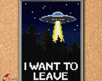 X-Files UFO-kruissteekpatroon (digitale pdf): "I Wanna Leave" - door mensen gemaakt