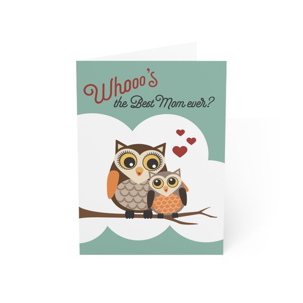 Cute Owls Mother's Day Card--Whooo's the Best Mom ever?