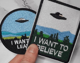 I WANT TO BELIEVE Iron On Patches | Sew On Embroidered Patch Badge, Back Patch, XFiles Show, ufo Patch, Alien Patch, Area 51