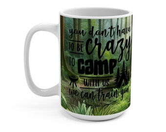 Take me camping. Mug 15oz