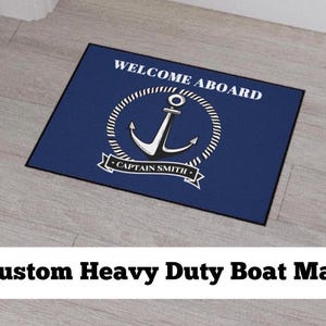 Custom Boat Mat, Welcome Aboard, Boat Anchor Gifts Personalized, Boat Accessories, Boat Owner Gift, Boat Decor, Boat Rug, Nautical Mat Gifts