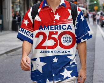Patriotic 250 Anniversary Hawaiian Shirt, Red White Blue Star Shirt, Independence Day Outfit, Summer Vacation Beach Shirt
