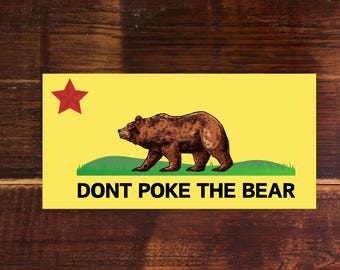 California Dont Poke The Bear Vinyl Decal Sticker – Dont Tread On Me California Gadsden Inspired Decal