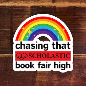 Scholastic Book Fair Nostalgia Sticker - Retro Funny Vinyl Sticker - Gifts for Book Lovers