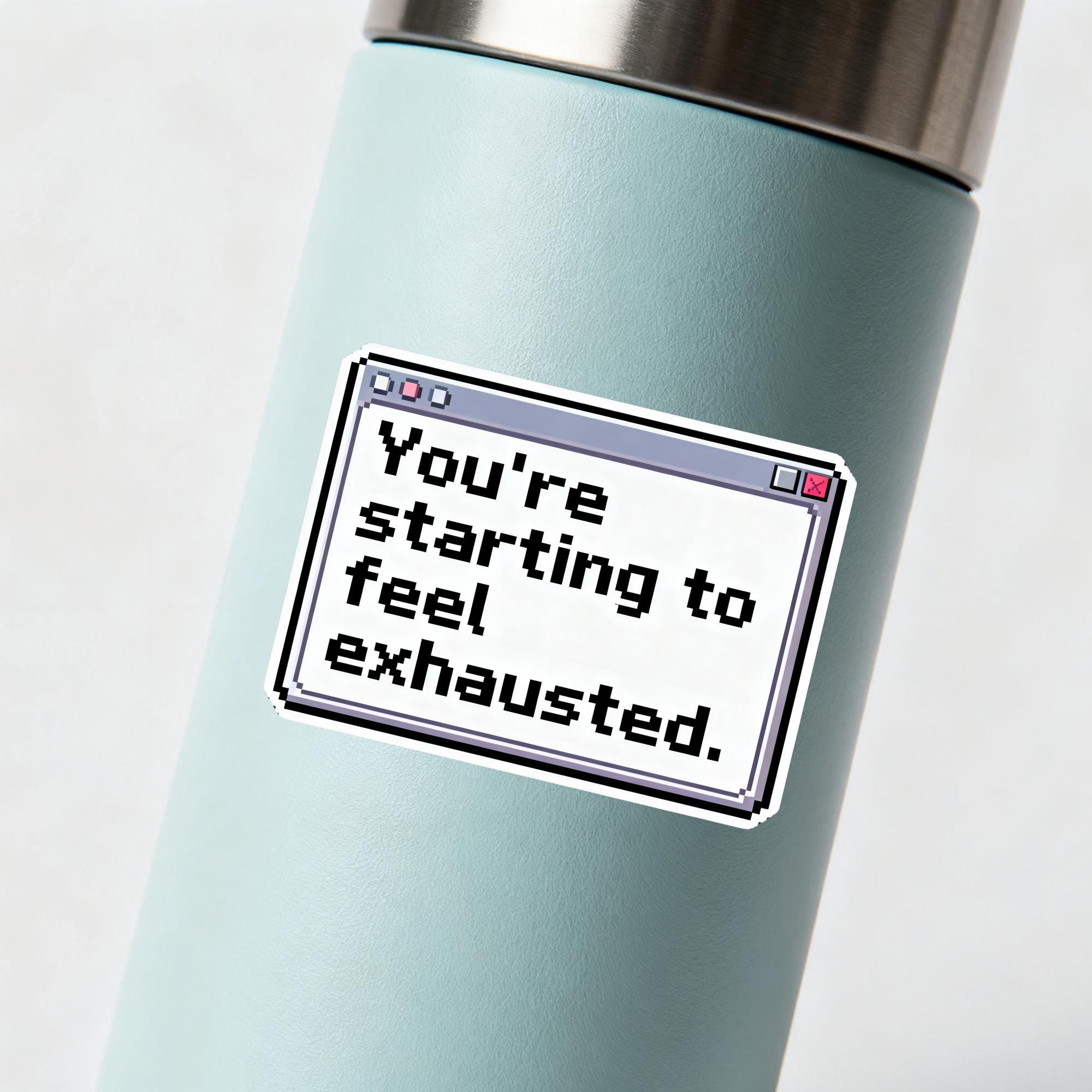 Exhausted System Alert Sticker: Retro Tech Humor Vinyl Decal - Etsy
