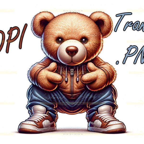 Hip Hop Teddy | Cute Bear | Premium T-shirt Design, Transparent PNG 300 Dpi, Sublimation, DTF, DTG, Digital Download Only