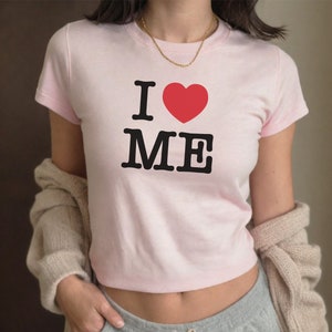 I Heart Me Baby Tee, I Love Me Crop Top, I Heart Myself Y2K T-Shirt, I Love Myself 90s TShirt, Trendy Y2K Shirt, Self Love Tee, Gift for Her