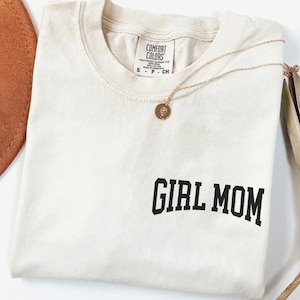 Girl Mom Shirt, Comfort Colors Mama T-Shirt, New Mom TShirt, Best Mom Ever, Trendy Mom Tee, Mothers Day Gift, Gift for Mama, Mom of Girls