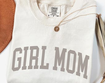 Girl Mom Shirt, Comfort Colors Mama T-Shirt, New Mom TShirt, Best Mom Ever, Trendy Mom Tee, Mothers Day Gift, Gift for Mama, Mom of Girls