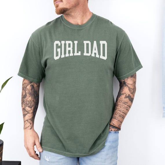 Girl Dad Shirt, Comfort Colors Dad T-Shirt, New Dad TShirt, Dad of Girls Tee, Best Dad Shirt, Trendy Dad Tee, Fathers Day Gift, Gift for Dad