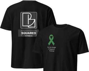 Limited Edition Mental Health Awareness T-Shirt | “Be the Change” by B Squared Clothing Co. | Green Ribbon Fundraiser Tee