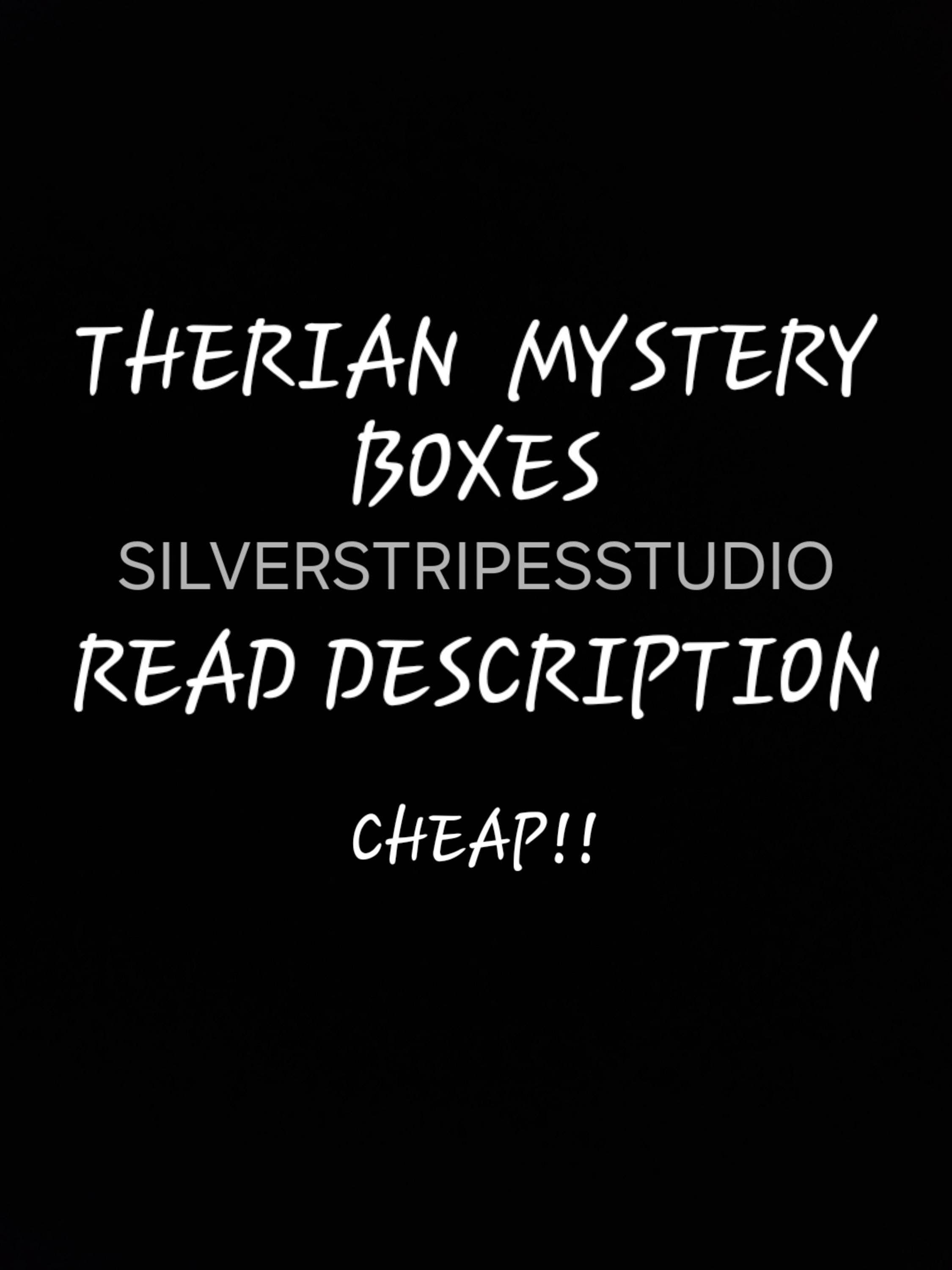 PLEASE READ DESCRIPTION! Therian Mystery Boxes!