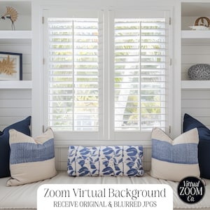 May include: A white window with white wooden shutters is behind a white bench with blue and white striped pillows. The bench is in a room with white built-in shelves. The text "Zoom Virtual Background" and "RECEIVE ORIGINAL & BLURRED JPGS" is on the bench. The text "Virtual ZOOM Co." is in a circle on the right side of the image.