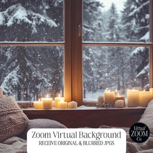 May include: A cozy winter scene with a wooden window frame overlooking a snowy forest. Lit candles of varying sizes sit on the windowsill. Two textured pillows rest on the window seat. Text reads "Zoom Virtual Background".