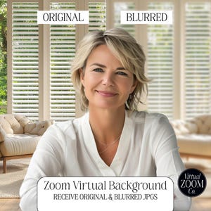 May include: A woman with short blonde hair smiles in front of a window with blinds. The image is labeled "Original" and "Blurred". Text at the bottom reads "Zoom Virtual Background" and "Receive Original & Blurred JPGs". A logo for "Virtual Zoom Co." is in the corner.