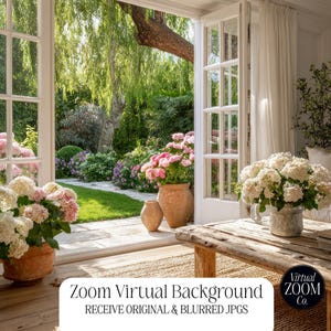 May include: A digital image of a sunlit room with white curtains, a rustic wooden coffee table, and white hydrangea flowers in a vase. An open door leads to a lush garden with pink flowers, terracotta pots, and green trees. Text reads: Zoom Virtual Background.