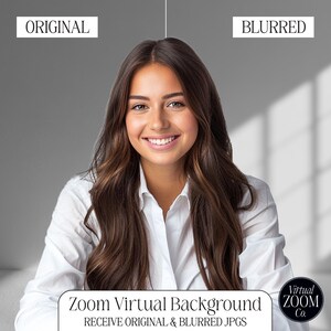 May include: A woman with long brown hair is wearing a white button-down shirt. She is smiling and looking at the camera. The background is blurred and has a light gray color. The text "Zoom Virtual Background" and "RECEIVE ORIGINAL & BLURRED JPGS" is at the bottom of the image. The text "Virtual ZOOM Co." is in the bottom right corner of the image.