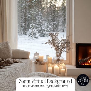 May include: A warm interior scene with a snowy view outside. A sofa with cushions and a throw is near a window. Candles and a vase of dried flowers are on a wooden surface. A fireplace with a burning fire is on the right. Text: Zoom Virtual Background.
