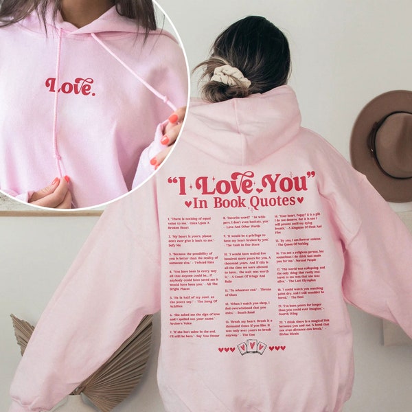 Different Ways Say I Love You In Book Quotes Sweatshirt, I Love You Hoodie, Aesthetic  Love You Hoodie, Valentine Gift For Her