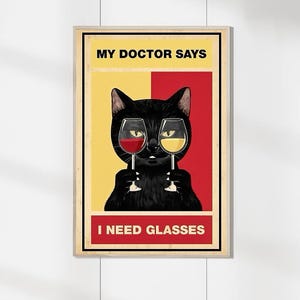 Mein Arzt sagt, ich brauche Klassen Poster - Künstlerische Ästhetik-Personalisierte Poster-Wanddekoration