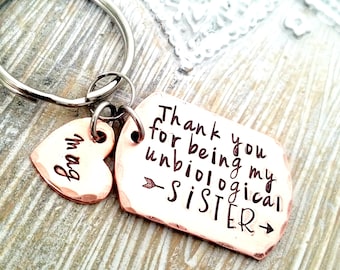 Personalized keychain-best friend gift-thank you for being my unbiological sister-sister keychain-best friend keychain-gift for best friend