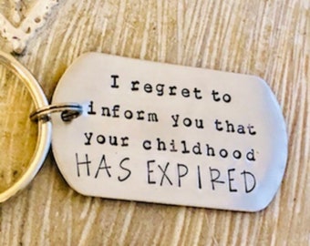 18th birthday keychain, gift for daughter, gift for son, funny 18th birthday gift, i regret to inform you your childhood has expired, custom