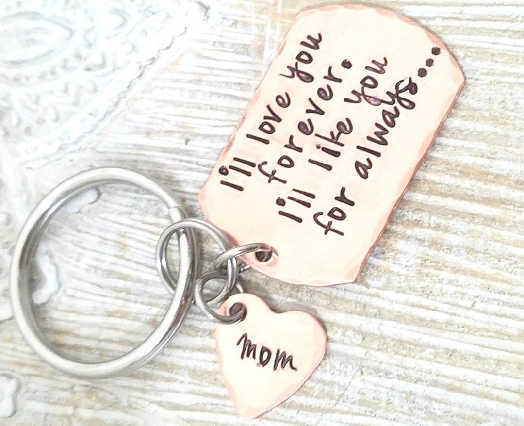 Personalized Keychain-ill Love You Forever-ill Like You for Always-gift for Mom-mothers Keychain ...