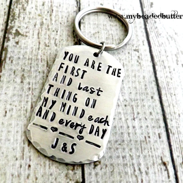 Dog tag keychain-mens keychain-boyfriend keychain-personalized keychain-husband gift-you are the first and last thing on my mind each