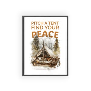 Nature-Themed Framed Poster, Pitch a Tent Find Your Peace Wall Art, Rustic Decor, Camping Gift, Adventure Decor, Boho Home
