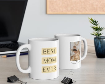 Custom Photo Mug for Mom, Personalized Mug, Personalized Gift for Mom, Custom Picture Mug, Mother's Day Gifts