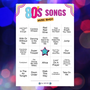 May include: A colorful bingo card with the title "80's Songs Music Bingo". The card features a grid of 25 squares, each containing a popular song title from the 1980s. The center square features a blue star.