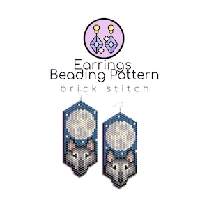 May include: A beaded earring pattern featuring a wolf howling at the moon. The pattern is designed for brick stitch and includes a diagram of the finished earrings.