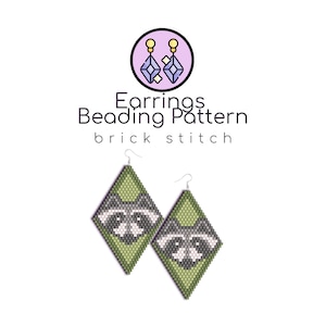May include: A beading pattern for earrings featuring a raccoon face in a diamond shape. The pattern is for brick stitch and uses green, grey, and white beads.