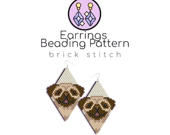 Pug Beaded Earrings Pattern | Brick Stitch Pattern with Word Chart |