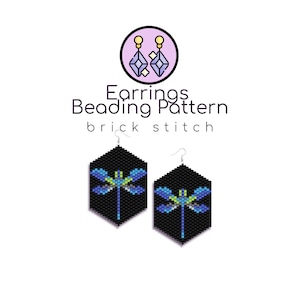 May include: A pair of beaded earrings with a dragonfly design in shades of blue, green, and black. The earrings are made using the brick stitch technique and are shaped like hexagons.