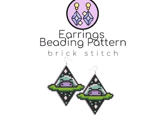 May include: A beading pattern for a pair of earrings featuring a UFO with a purple alien inside. The pattern is for brick stitch and includes a small image of the finished earrings.