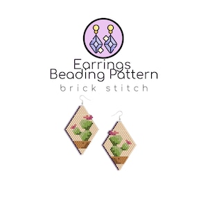 May include: A beading pattern for a pair of earrings featuring a cactus in a pot. The pattern is for brick stitch and is shown in a diamond shape.