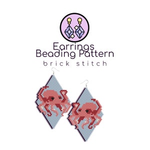 May include: A beading pattern for earrings featuring an octopus design in pink and blue. The pattern is for brick stitch and includes instructions for making two earrings.