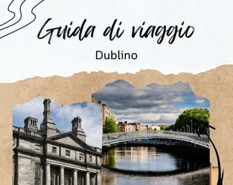 Guida di viaggio, Dublino (2024)